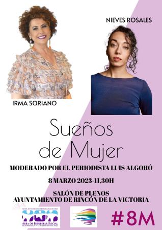 El Área de Mujer e Igualdad de Rincón de la Victoria organiza una mesa redonda `Sueños de Mujer´ a cargo de Irma Soriano y Nieves Rosales