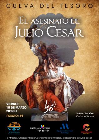 La obra teatral “El Asesinato de Julio César” llega a Rincón de la Victoria con motivo del 50 aniversario de la Cueva del Tesoro